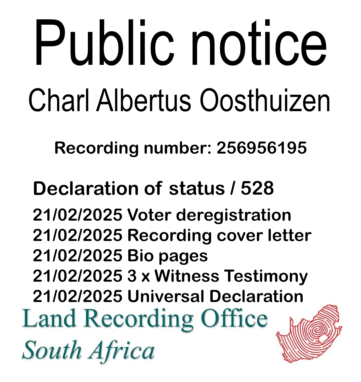 Public notice Charl Albertus Oosthuizen Recording number 256956195